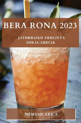 Bera Rona 2023: Jatorrizko Errezeta Zoragarriak (Basque Edition)