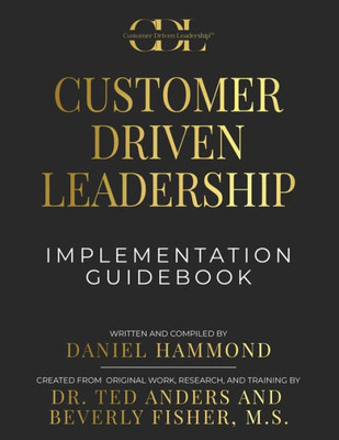 Customer Driven Leadership Implementation Guidebook