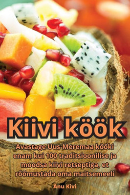 Kiivi Köök (Estonian Edition)