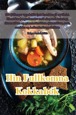 Hin Fullkomna Kokkabók (Icelandic Edition)