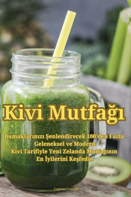 Kivi Mutfagi (Turkish Edition)
