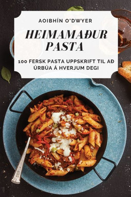 Heimamaður Pasta (Icelandic Edition)