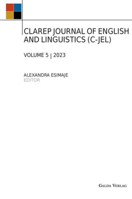 Clarep Journal Of English And Linguistics (C-Jel): Vol. 5