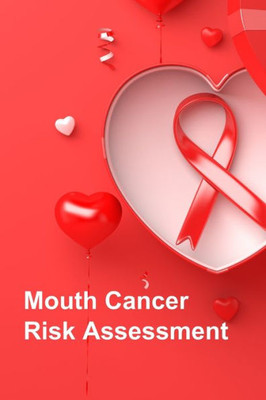 Mouth Cancer Risk Assessment