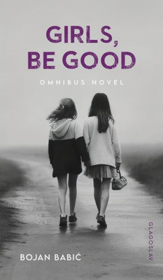 Girls, Be Good