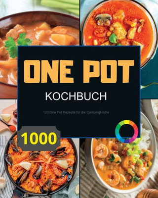 One Pot Kochbuch (German Edition)