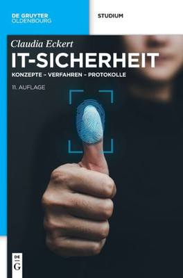 It-Sicherheit: Konzepte  Verfahren  Protokolle (De Gruyter Studium) (German Edition)