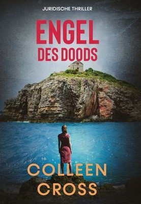 Engel Des Doods: Thriller (Katerina Carter Juridische Thrillerserie) (Dutch Edition)
