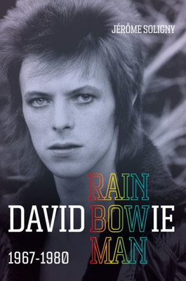 David Bowie Rainbowman: 1967-1980