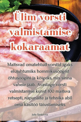 Ülim Vorsti Valmistamise Kokaraamat (Estonian Edition)