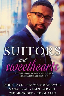 Suitors & Sweethearts: An African Romance Box Set