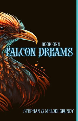 Falcon Dreams (Falcon Trilogy)