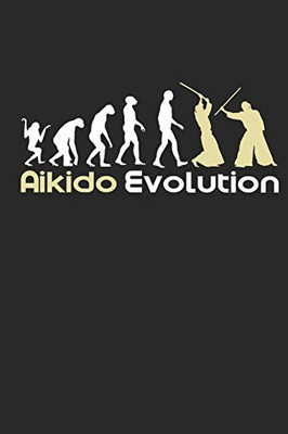 Aikido Evolution: Notebook/Diary/Organizer/Dotted pages/ 6x9 inch