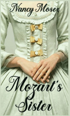 Mozart's Sister (Women Of History)