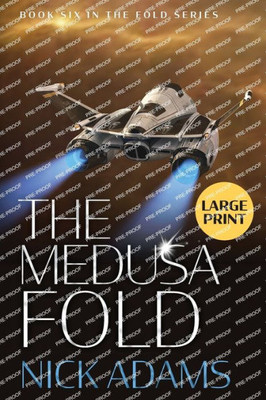 The Medusa Fold: Large Print Edition (The Fold)