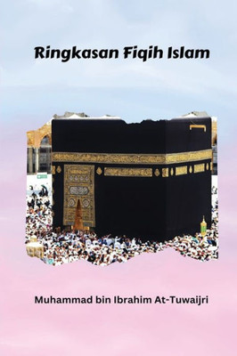Ringkasan Fiqih Islam (Indonesian Edition)