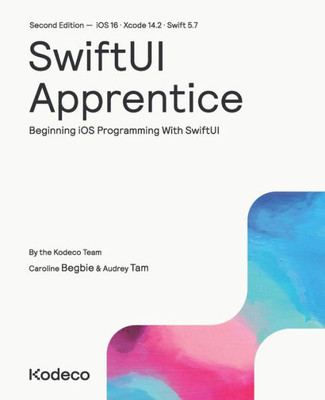 Swiftui Apprentice (Second Edition): Beginning Ios Programming With Swiftui