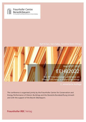 Eehb 2022. The 4Th International Conference On Energy Efficiency In Historic Buildings.