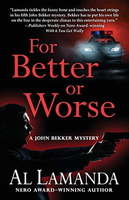 For Better or Worse (John Bekker Mystery)