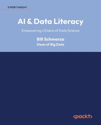 Ai & Data Literacy: Empowering Citizens Of Data Science