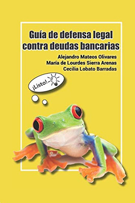 Guía de defensa legal contra deudas bancarias: Vivir sin deudas (Spanish Edition)