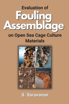 Evaluation Of Fouling Assemblage On Open Sea Cage Culture Materials
