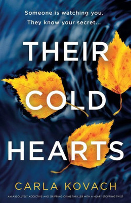 Their Cold Hearts: An Absolutely Addictive And Gripping Crime Thriller With A Heart-Stopping Twist (Detective Gina Harte)