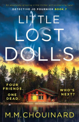 Little Lost Dolls: An Absolutely Gripping Crime Thriller With A Shocking Twist (Detective Jo Fournier)