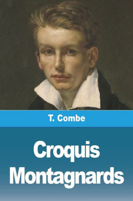Croquis Montagnards (French Edition)