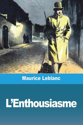 L'Enthousiasme (French Edition)