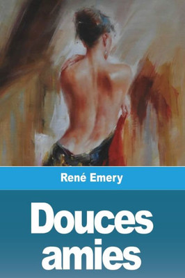 Douces Amies (French Edition)