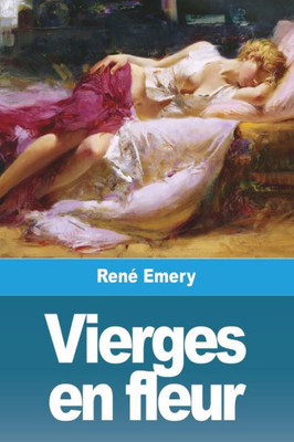 Vierges En Fleur (French Edition)