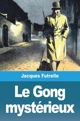 Le Gong Mystérieux (French Edition)