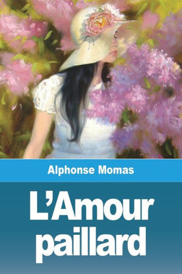 L'Amour Paillard (French Edition)
