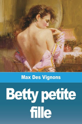 Betty Petite Fille (French Edition)