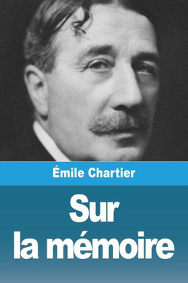 Sur La Mémoire (French Edition)