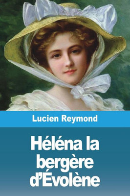 Héléna La Bergère D'Évolène (French Edition)