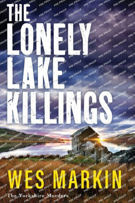 The Lonely Lake Killings