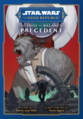 Star Wars: The High Republic, The Edge Of Balance: Precedent (1) (Star Wars: The High Republic: Edge Of Balance)