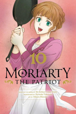 Moriarty The Patriot, Vol. 10 (10)