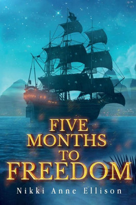 Five Months To Freedom