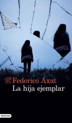 La Hija Ejemplar (Spanish Edition)