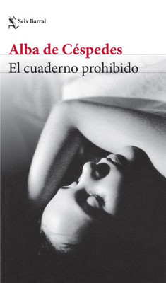 El Cuaderno Prohibido (Seix Barral Biblioteca Formentor) (Spanish Edition)