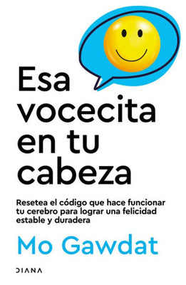 Esa Vocecita En Tu Cabeza (Spanish Edition)