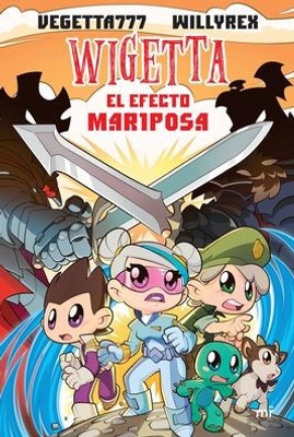 Wigetta 15. El Efecto Mariposa (Spanish Edition)