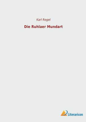 Die Ruhlaer Mundart (German Edition)