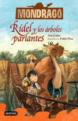 Mondragó 2. Rídel Y Los Árboles Parlantes (Spanish Edition)