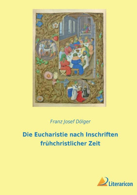 Die Eucharistie Nach Inschriften Frühchristlicher Zeit (German Edition)