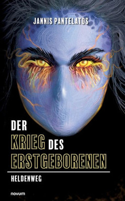 Der Krieg Des Erstgeborenen: Heldenweg (German Edition)