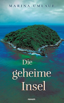Die Geheime Insel (German Edition)